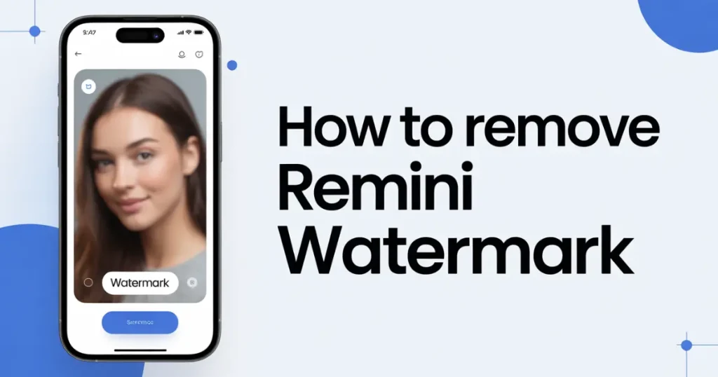 How to Remove Remini Watermark – Easy Guide 2 how to remove remini watermark